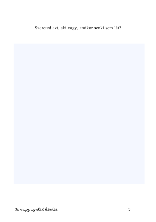 Te vagy az első kérdés